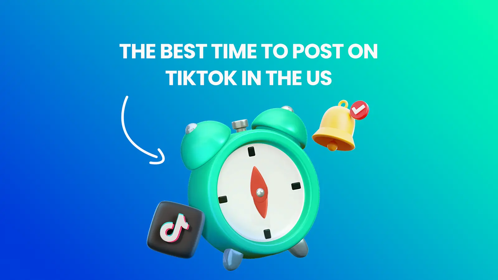 The Best Time to Post on TikTok in the US