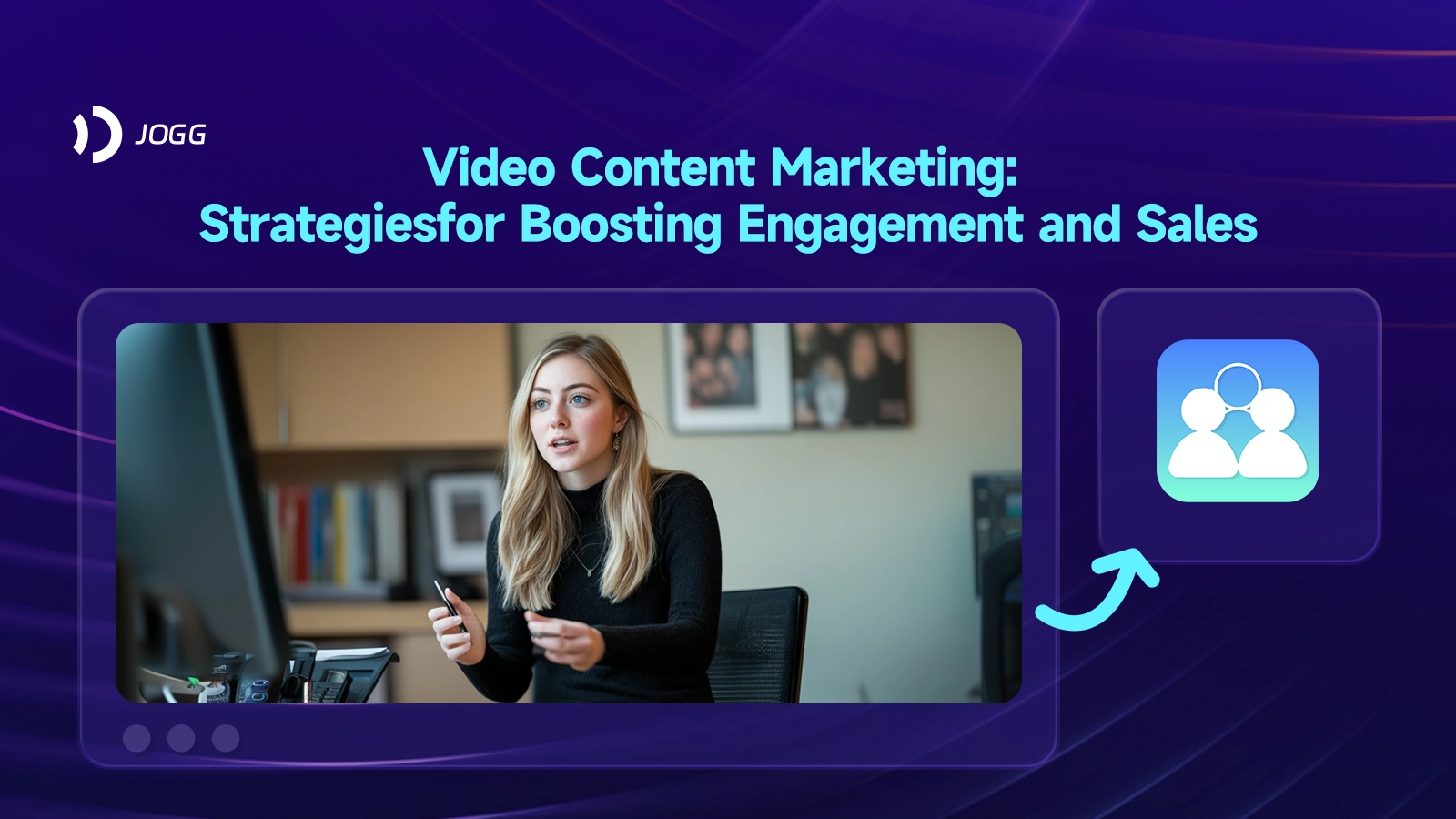 Video Content Marketing Strategies for Boosting Engagement and Sales